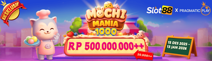 SLOT88 X PP - SLOT88: MOCHI MANIA 1000 BAGI KADO