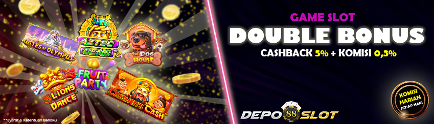 DOUBLE BONUS KOMISI + CASHBACK SLOT